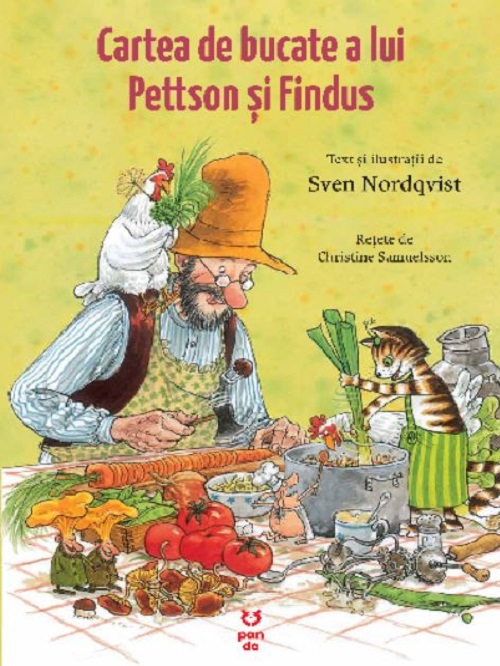 Cartea de bucate a lui Pettson si Findus | Sven Nordqvist, Christine Samuelsson