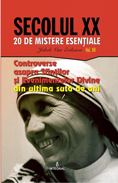 Controverse asupra Sfintilor si Evenimentelor Divine din ultima suta de ani | Jakob van Eriksson