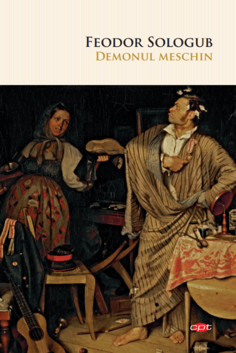 Demonul meschin | Feodor Sologub