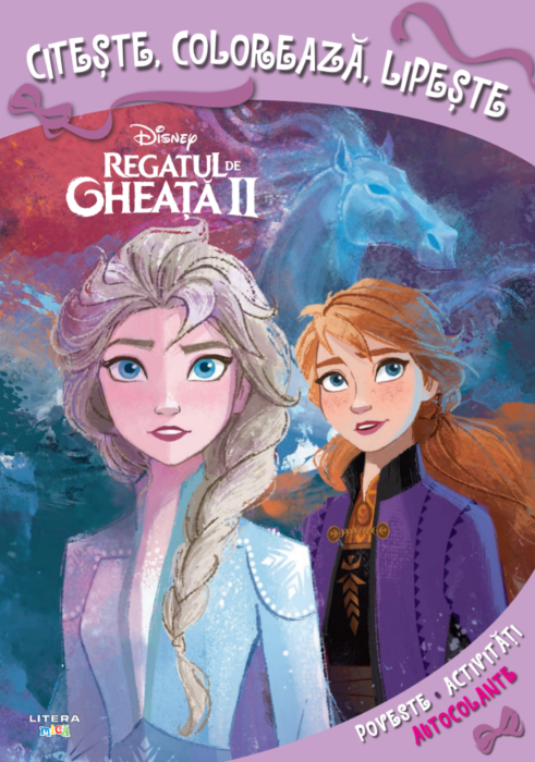 Disney - Regatul de Gheata II - Citeste, coloreaza, lipeste |