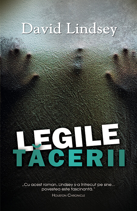 Legile tacerii  | David Lindsey