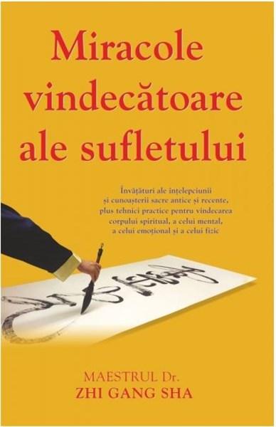 Miracole vindecatoare ale sufletului | Zhi Gang Sha