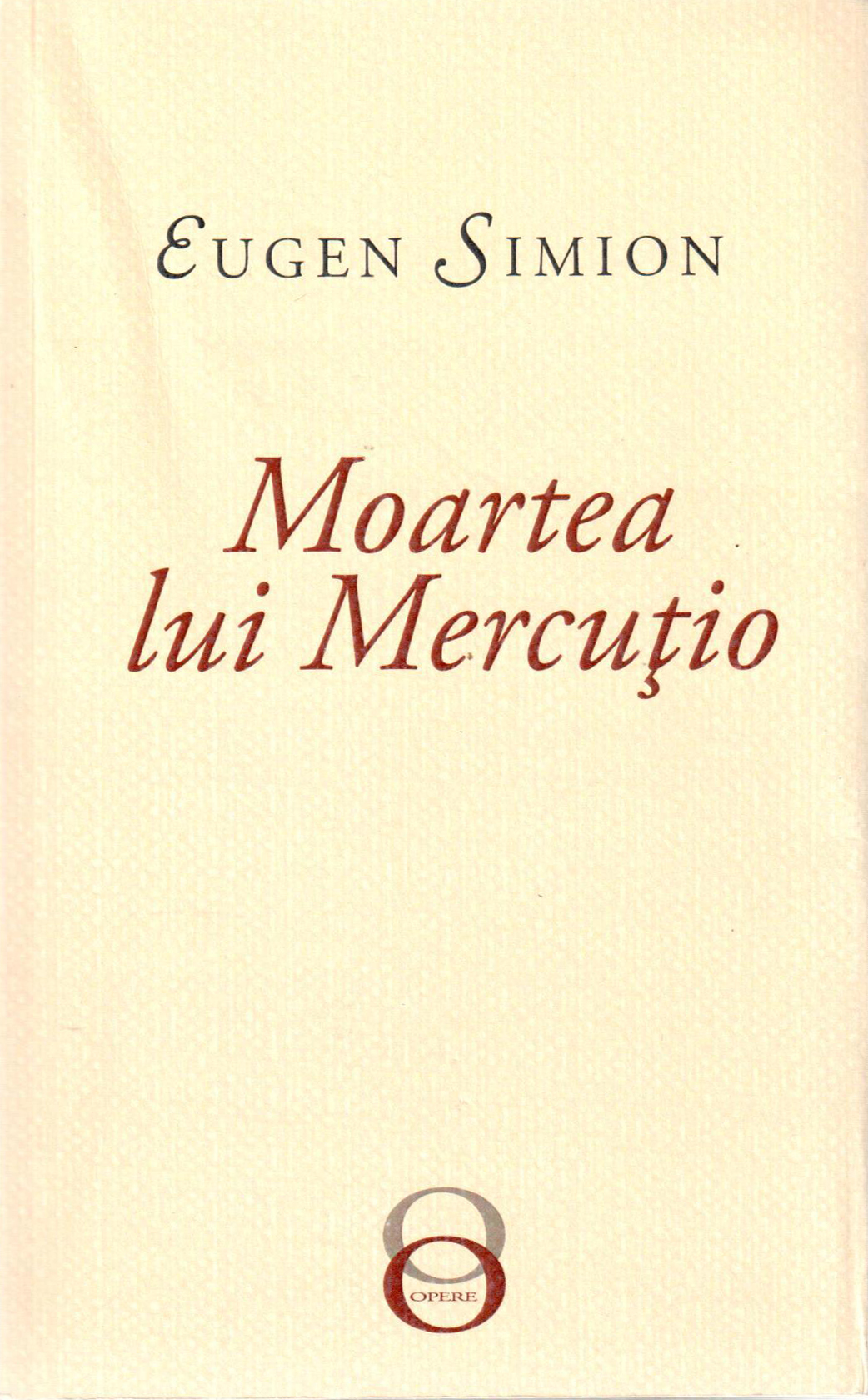 Moartea lui Mercutio | Eugen Simion