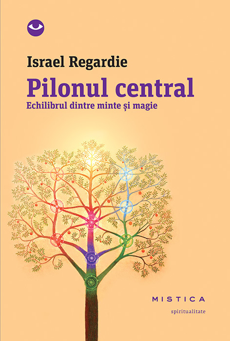 Pilonul central - echilibrul dintre minte și magie