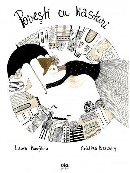 Povesti cu nasturi  | Laura Pamfiloiu