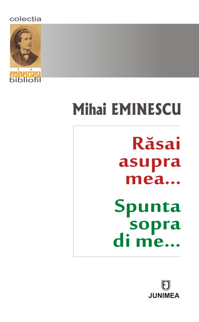 Rasai asupra mea / Spunta sopra di me… | Mihai Eminescu