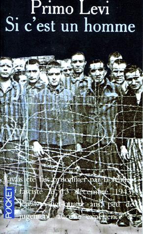 Si c'est un homme | Primo Levi