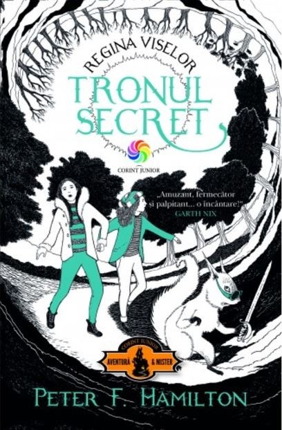 Tronul secret. Regina viselor - Volumul 1 | Peter F. Hamilton