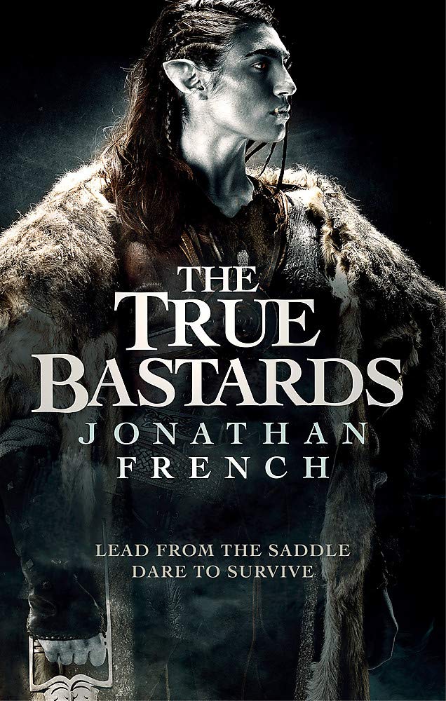 True Bastards | Jonathan French