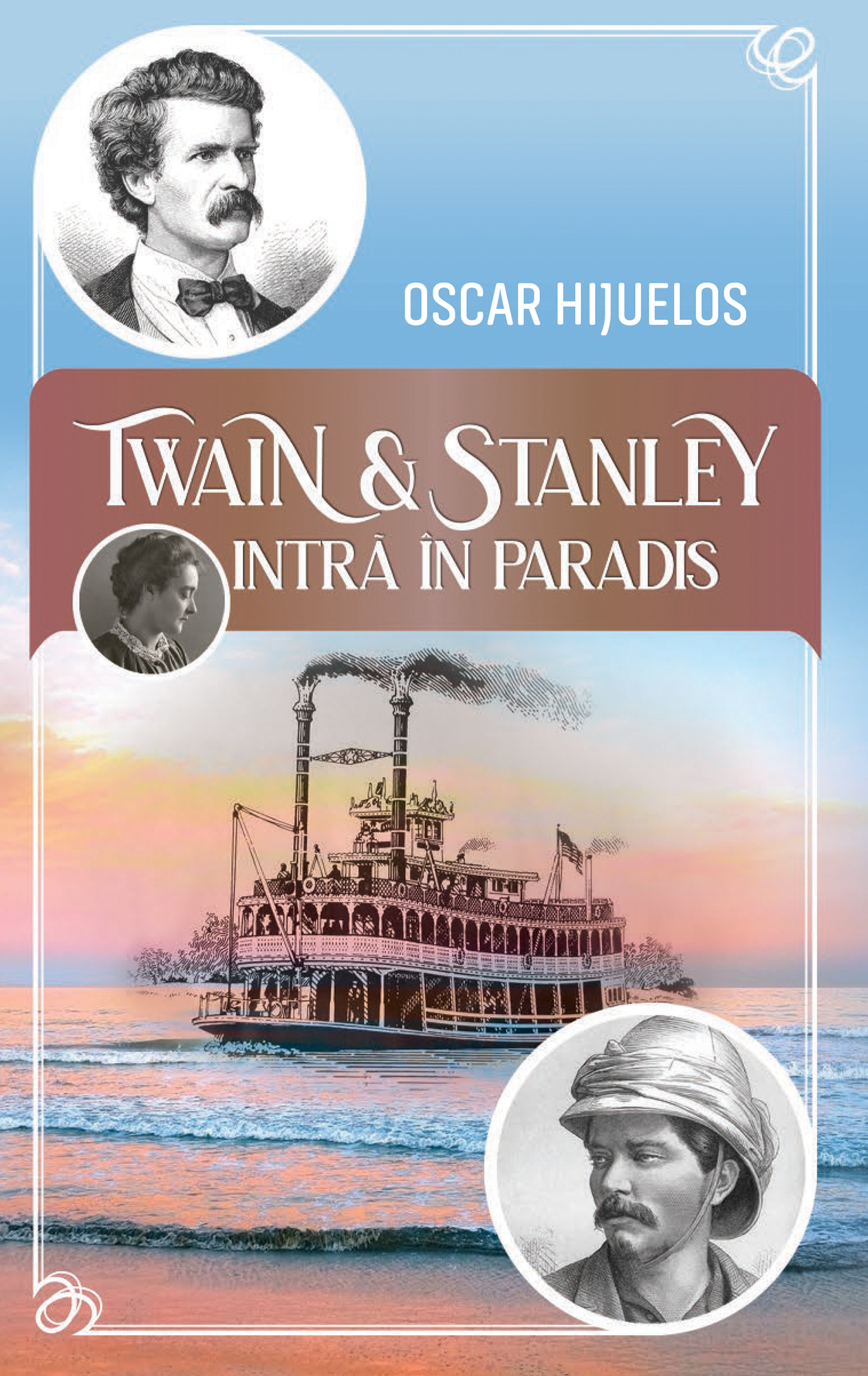 Twain si Stanley intra in paradis | Oscar Hijuelos